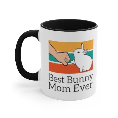 Best Bunny Mom Ever Coffee Mug