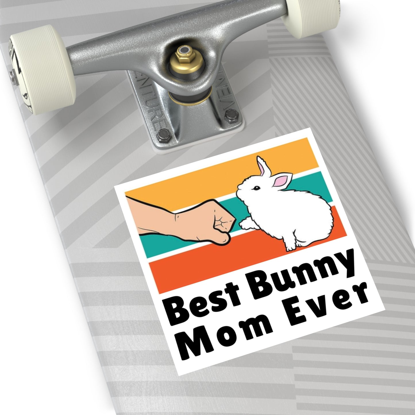 Best Bunny Mom Ever Sticker