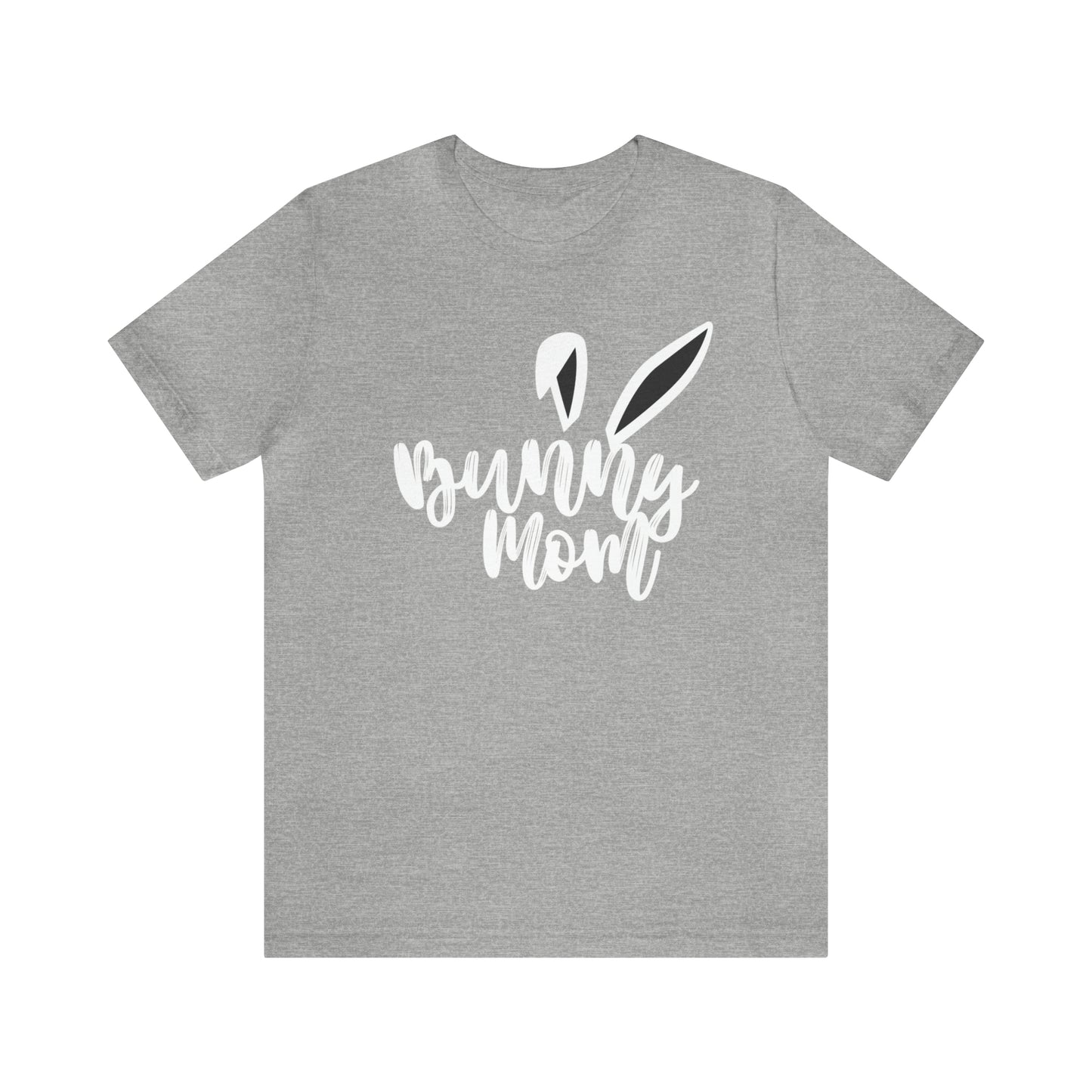 Bunny Mom T Shirt