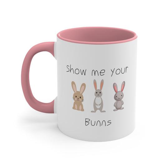 Show Me Your Bunns Mug