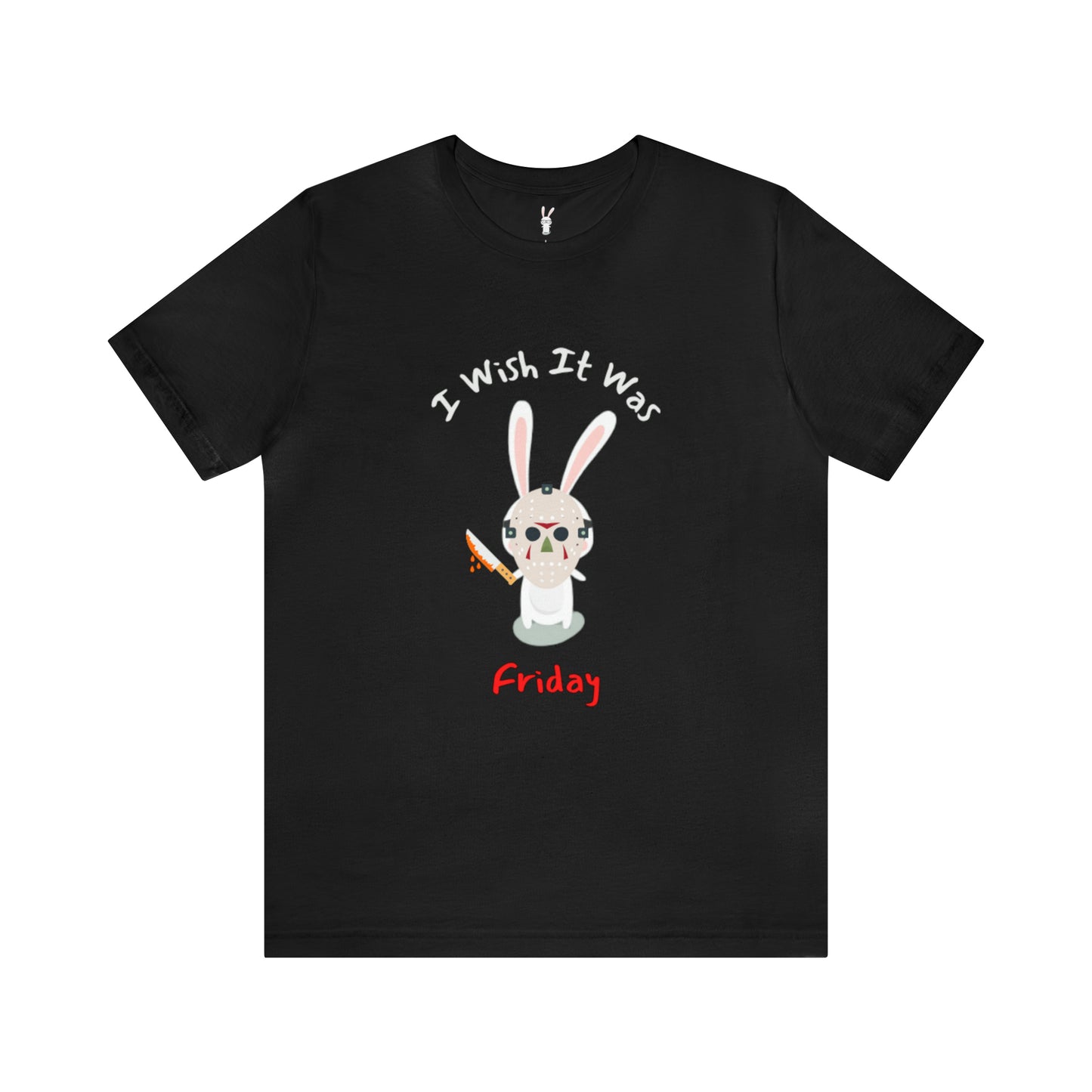 I Wish It Was Friday T-Shirt