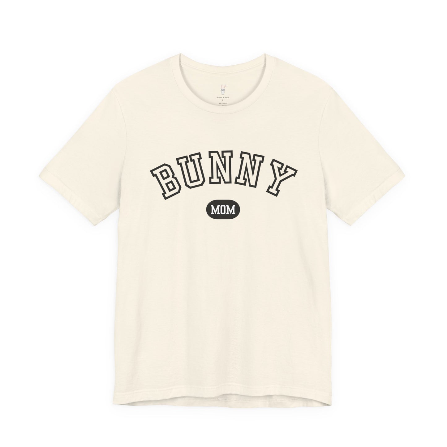 Bunny Mom College T-shirt