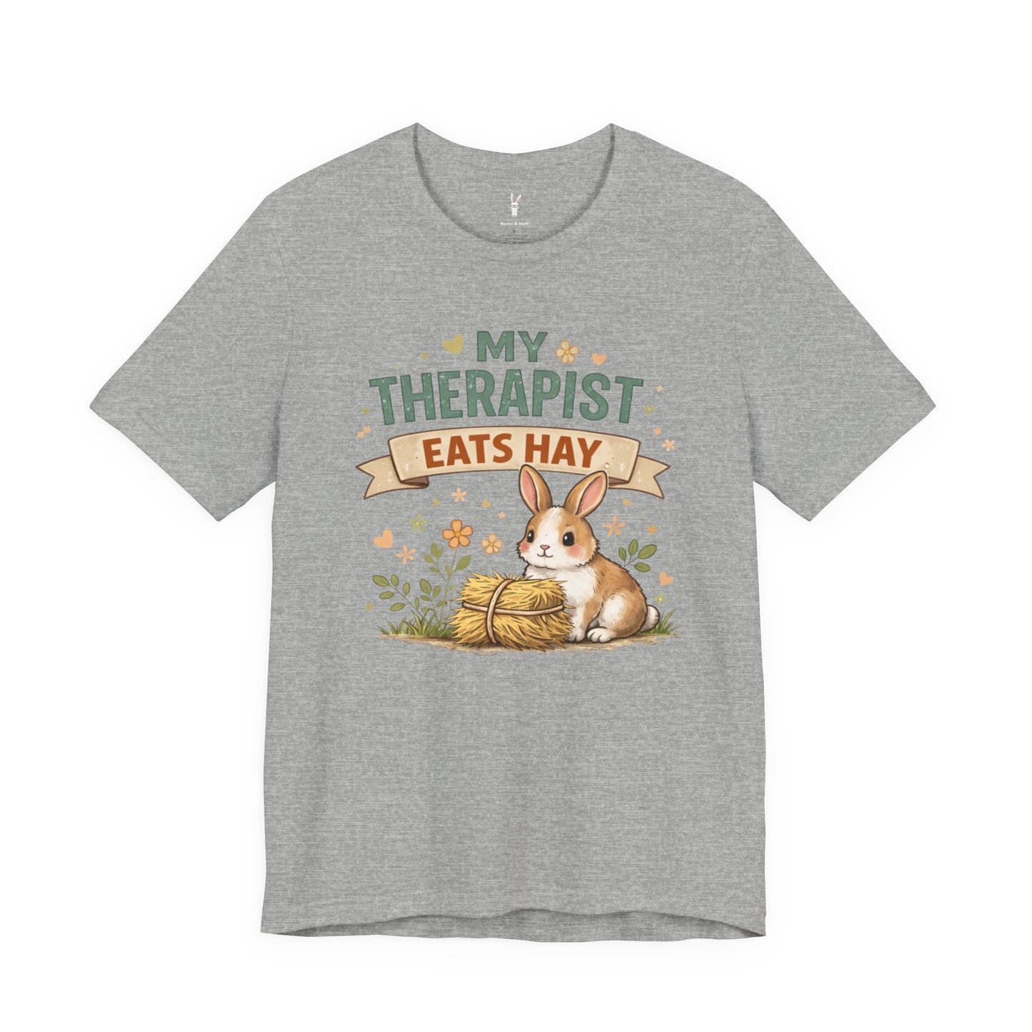 My Therapist Eats Hay Bunny Tee