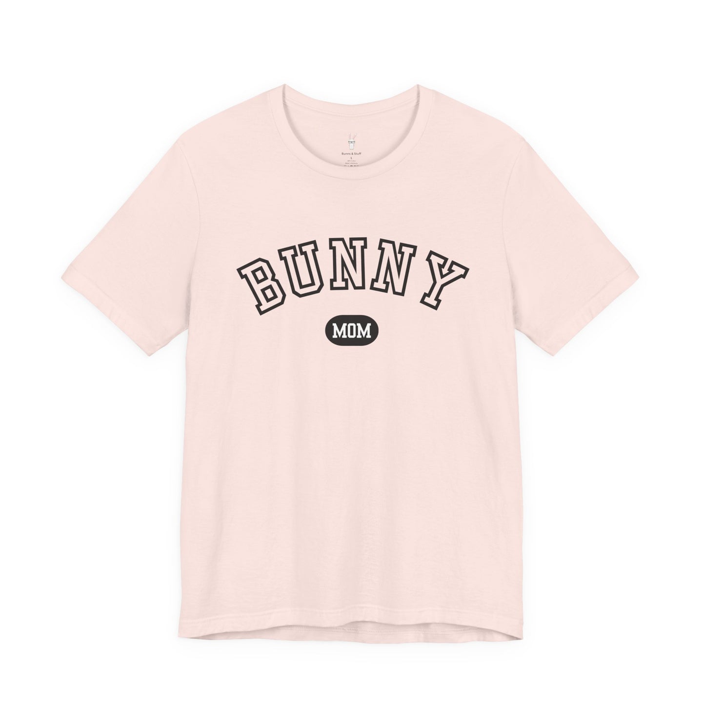 Bunny Mom College T-shirt