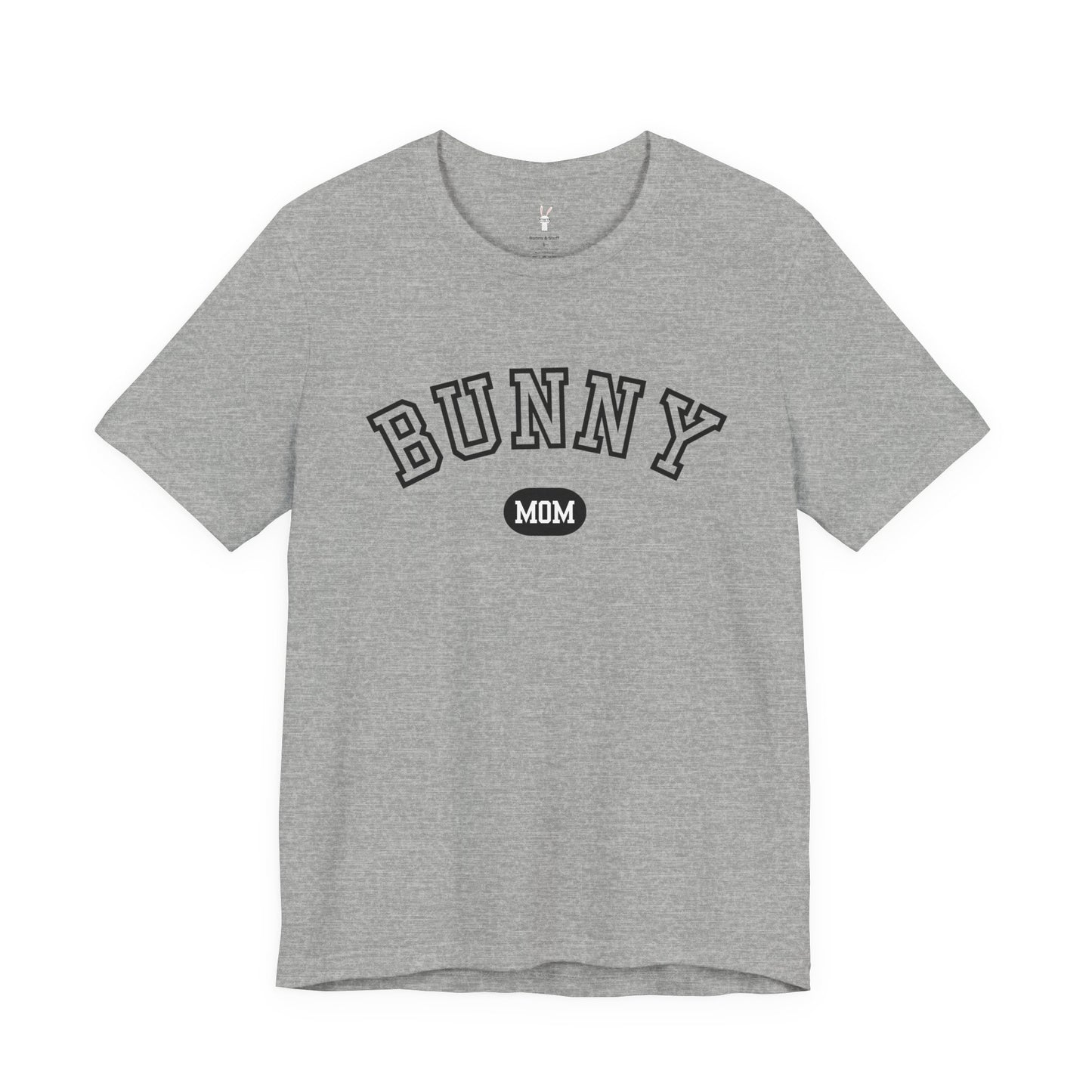 Bunny Mom College T-shirt