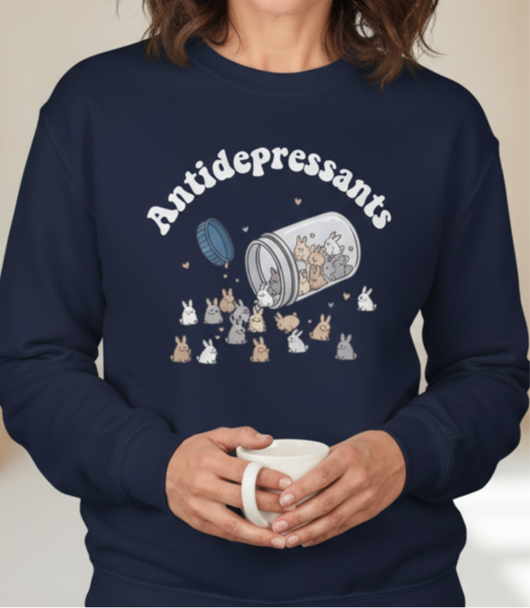 Antidepressants Bunny Sweatshirt